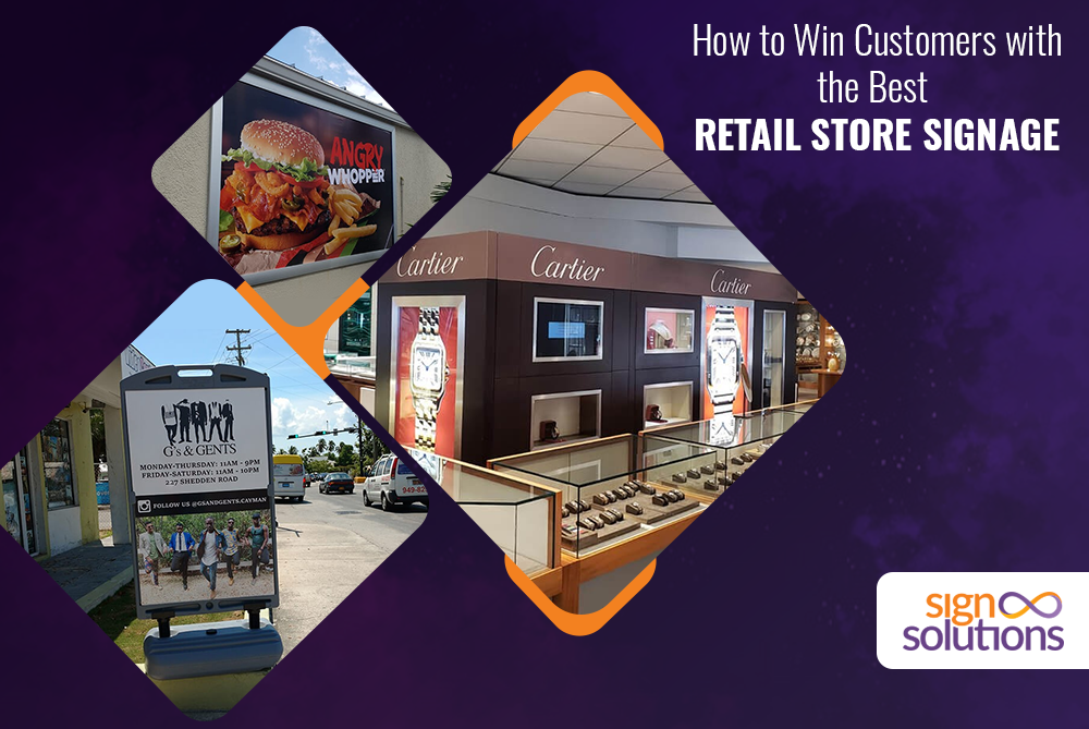 How to Win Customers with the Best Retail Store Signage