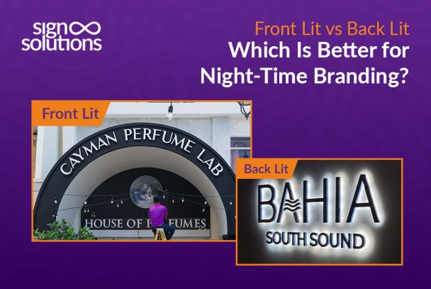 Front Lit vs Back Lit: Which Is Better for Night-Time Branding?
