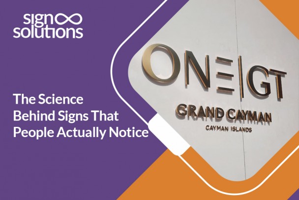 The Science Behind Signs That People Actually Notice