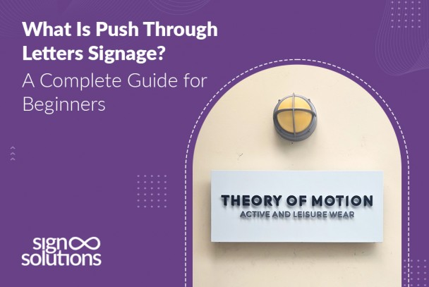 What Is Push Through Letters Signage? A Complete Guide for Beginners