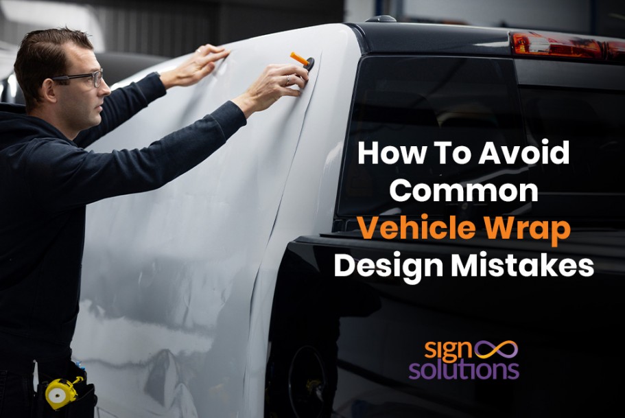 Avoiding Common Vehicle Wrap Design Mistakes in 2024 and Beyond