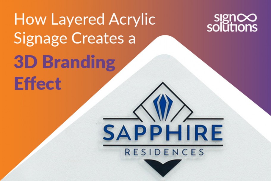 How Layered Acrylic Signage Creates a 3D Branding Effect