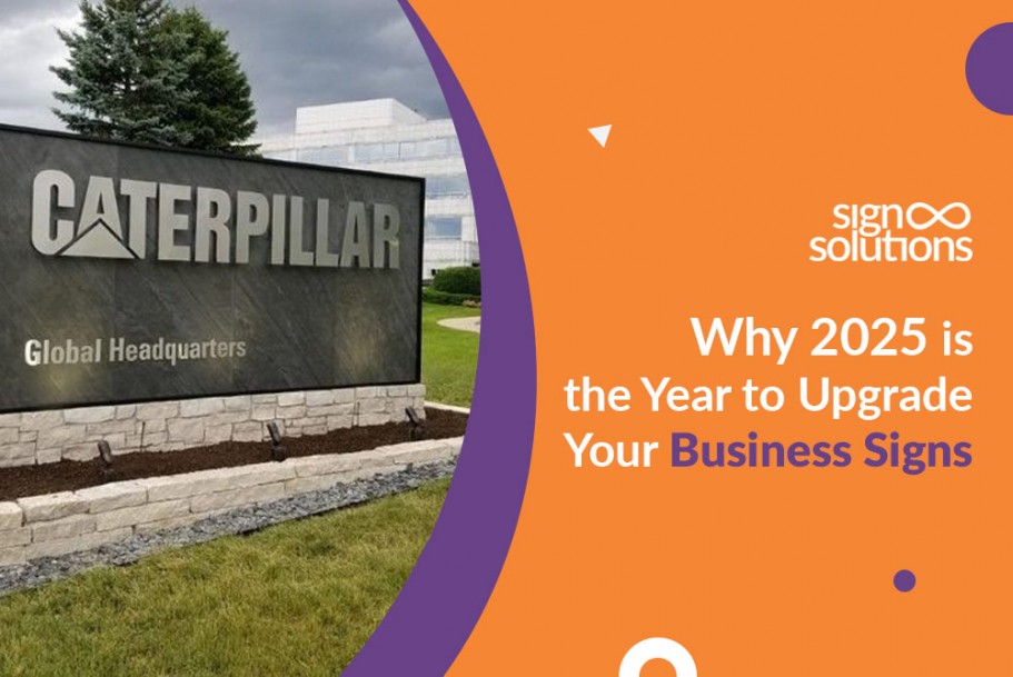 Why 2025 Is the Year to Upgrade Your Business Signs