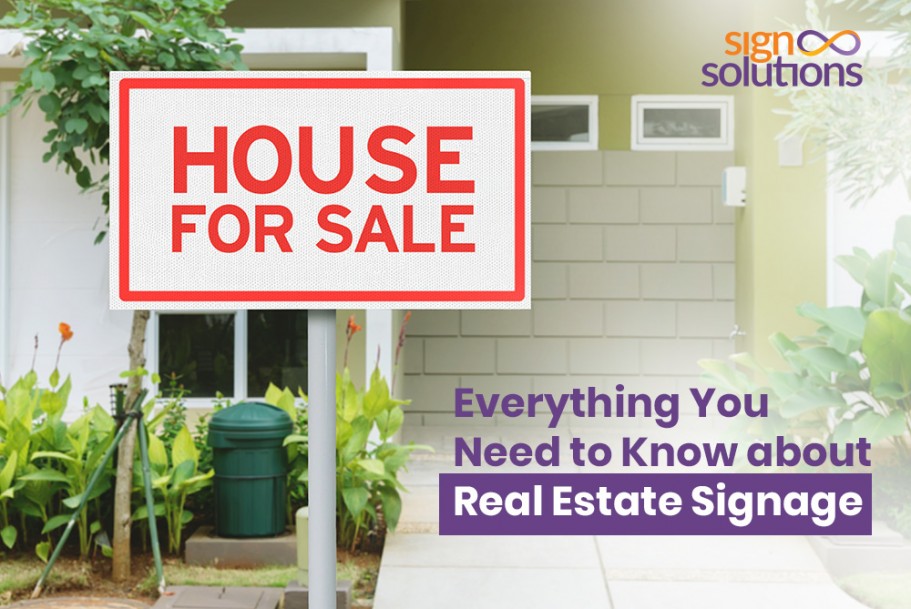 Everything You Need to Know about Real Estate Signage