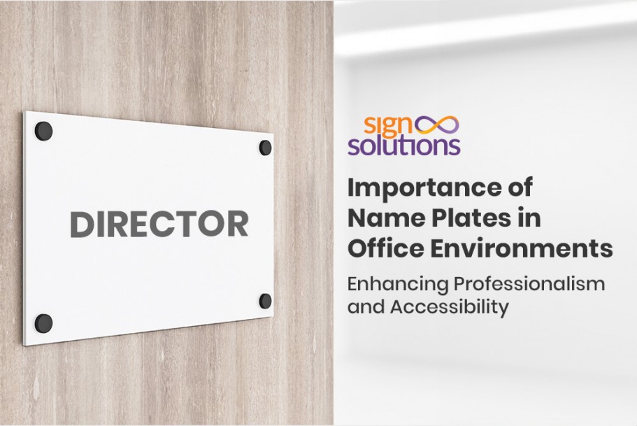 Importance of Name Plates in Office Environments: Enhancing Professionalism and Accessibility