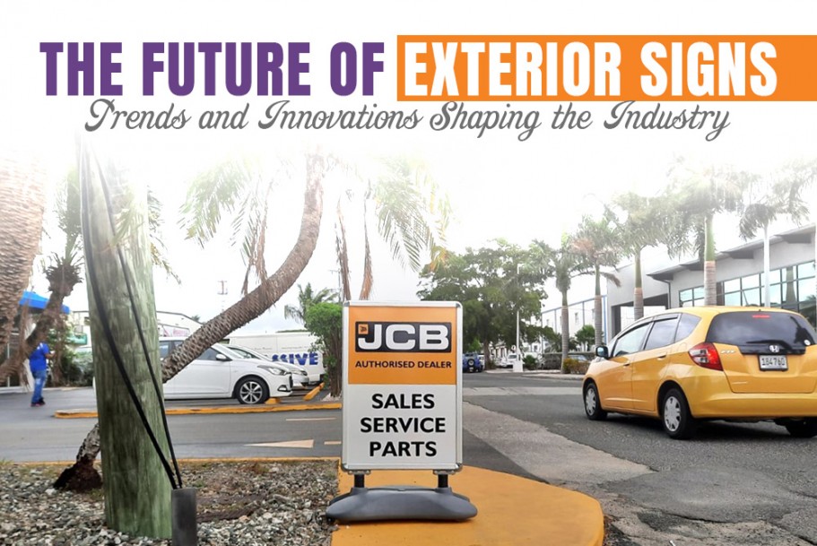 The Future of Exterior Signs: Trends and Innovations Shaping the Industry